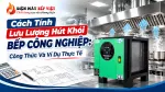 Cách Tính Lưu Lượng Hút Khói Bếp Công Nghiệp: Công Thức Và Ví Dụ Thực Tế
