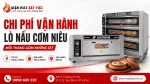 Dự Trù Chi Phí Vận Hành Lò Nấu Cơm Niêu Cho Quán Cơm Niêu