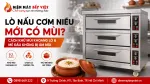 Lò Nấu Cơm Niêu Mới Có Mùi: Cách Khử Mùi Khoang Lò, Khay Và Mẻ Đầu Không Bị Ám Mùi