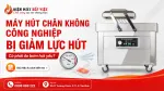 Máy Hút Chân Không Công Nghiệp Bị Giảm Lực Hút Có Phải Do Bơm Hút Yếu?