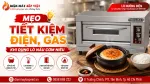 Mẹo Tiết Kiệm Điện, Gas Khi Dùng Lò Nấu Cơm Niêu Hiệu Quả