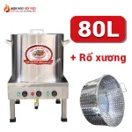 Nồi Nấu Phở 80L + Rổ Xương