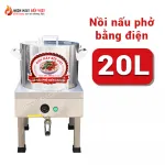 Nồi Nấu Phở Bằng Điện 20L