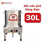 Nồi Nấu Phở Bằng Điện 30L