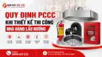 Quy Định PCCC Khi Thiết Kế Thi Công Nhà Hàng Lẩu Nướng Cần Lưu Ý