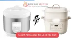 So sánh nồi nấu cháo điện và nồi nấu chậm? Nên mua loại nào?