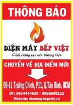 THÔNG BÁO: Điện Máy Bếp Việt chuyển cửa hàng về địa điểm mới