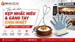 Tiêu Chí Chọn Kẹp Nhấc Niêu Và Găng Tay Chịu Nhiệt Khi Dùng Lò Cơm Niêu