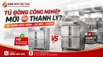 Tủ Đông Công Nghiệp Mới Hay Thanh Lý: So Sánh Về Bảo Hành, Độ Bền Và Rủi Ro Khi Mua