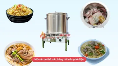 8 Món ăn có thể nấu bằng nồi nấu phở điện cực ngon, hấp dẫn