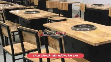 Cách lắp đặt bếp nướng âm bàn chính xác, chi tiết