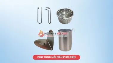 Địa chỉ thay thế phụ tùng nồi nấu phở điện uy tín