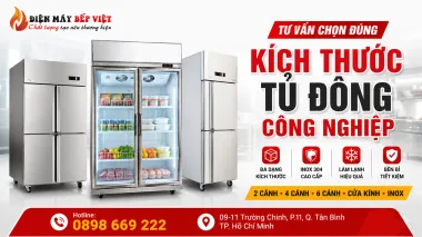 Kích Thước Tủ Đông Công Nghiệp Thông Dụng Hiện Nay