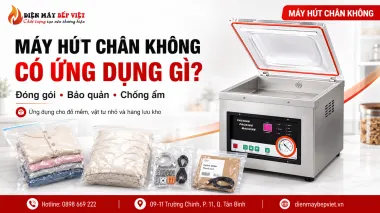 Máy Hút Chân Không Có Ứng Dụng Gì Ngoài Bảo Quản Thực Phẩm?