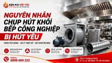 Nguyên Nhân Chụp Hút Khói Bếp Công Nghiệp Bị Hút Yếu