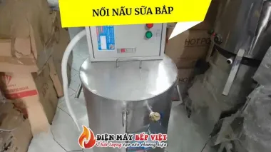Nồi nấu sữa bắp công nghiệp - Điện Máy Bếp Việt