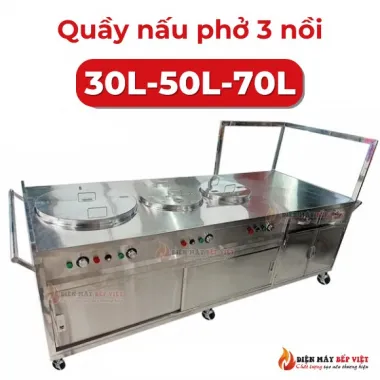 Quầy nấu phở 3 nồi tích hợp 30l-50l-70l