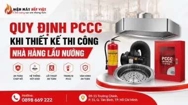 Các Quy Định PCCC Khi Thiết Kế Thi Công Nhà Hàng Lẩu Nướng Quan Trọng