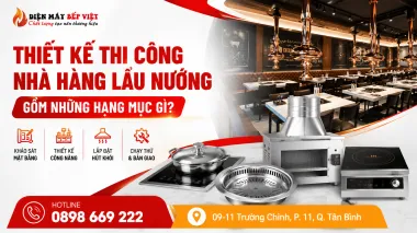 Thiết Kế Thi Công Nhà Hàng Lẩu Nướng Gồm Những Hạng Mục Gì?