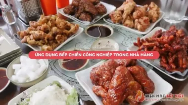 Ứng dụng bếp chiên công nghiệp trong nhà hàng Buffet